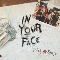 Doll Skin - In Your Face album cover