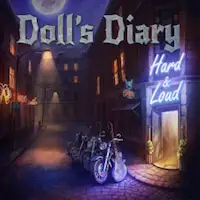 Doll's Diary - Hard & Loud album cover