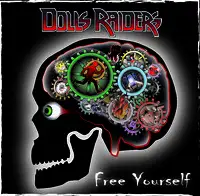 Dolls Raiders - Free Yourself album cover