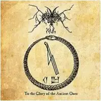 Dominus Xul - To The Glory Of The Ancient Ones album cover