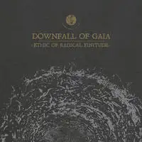 Downfall of Gaia - Ethic of Radical Finitude album cover