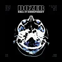 Dozer - Call it Conspiracy (Reissue) album cover