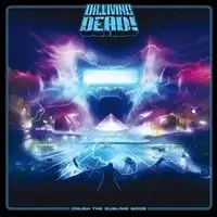 Dr. Living Dead - Crush The Sublime Gods album cover