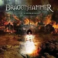 Dragonhammer - The X Experiment album cover