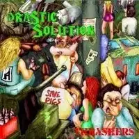 Drastic Solution - Thrashers album cover