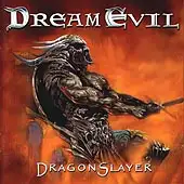Dream Evil - DragonSlayer album cover
