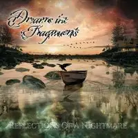 Dreams in Fragments - Reflections of a Nightmare album cover