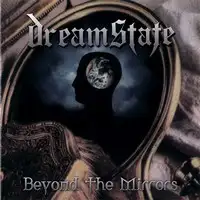 Dreamstate - Beyond The Mirrors album cover