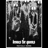 Drones For Queens - Practically Weapons album cover