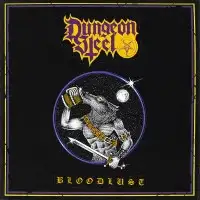 Dungeon Steel - Bloodlust album cover