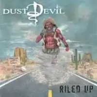 Dust Devil - Riled Up album cover