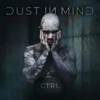 Dust In Mind - CTRL album cover