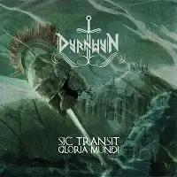 Dyrnwyn - Sic Transit Gloria Mundi album cover