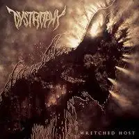 Dystrophy - Wretched Host album cover