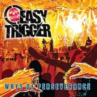 Easy Trigger - Ways of Perseverance album cover