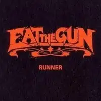 Eat The Gun - Runner album cover