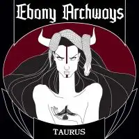 Ebony Archways - Taurus album cover