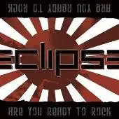 Eclipse - Are You Ready To Rock album cover