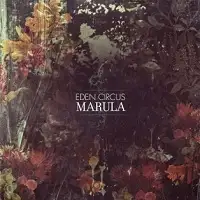 Eden Circus - Marula album cover