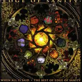 Edge Of Sanity - When All Is Said album cover