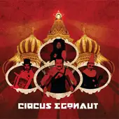 Egonaut - Circus Egonaut album cover