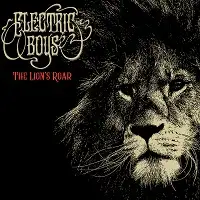 Electric Boys - The Lion's Roar album cover