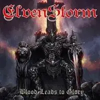 Elvenstorm - Blood Leads to Glory album cover