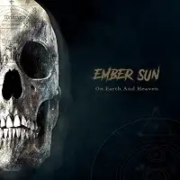 Ember Sun - On Earth and Heaven album cover