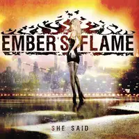 Ember's Flame - She Said album cover