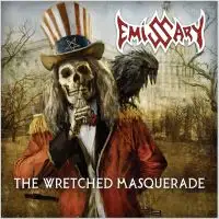 Emissary - The Wretched Masquerade album cover