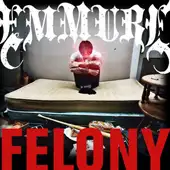 Emmure - Felony album cover