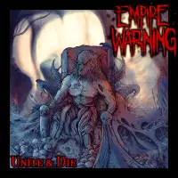 Empire Warning - Unite & Die album cover