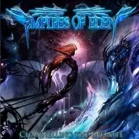 Empires of Eden - Channeling The Infinite album cover