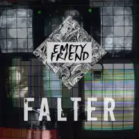 Empty Friend - Falter album cover