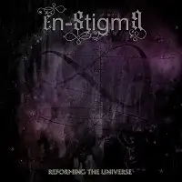 En-Stigma - Reforming the Universe album cover