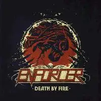 Enforcer - Death By Fire album cover