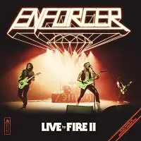 Enforcer - Live by Fire II album cover