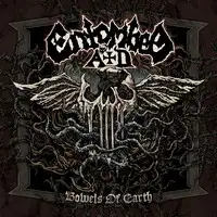 Entombed A.D. - Bowels of Earth album cover