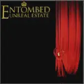 Entombed - Unreal Estate album cover