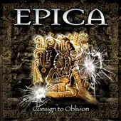 Epica - Consign To Oblivion album cover