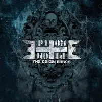 Epitome - The Origin Error album cover