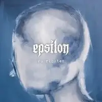 Epsilon - Zu Richten album cover