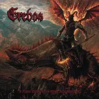 Erebos - A Flame that Pierces with A Deadly Cold album cover