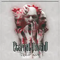 Eternal Psycho - Trail of Agony album cover