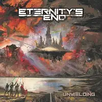 Eternity's End - Unyielding album cover