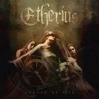 Etherius - Thread Of Life album cover