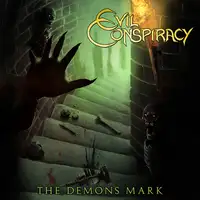 Evil Conspiracy - The Demons Mark album cover