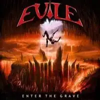 Evile - Enter The Grave album cover