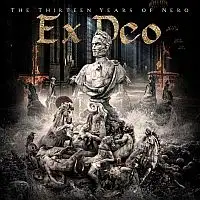 Ex Deo - The Thirteen Years Of Nero album cover