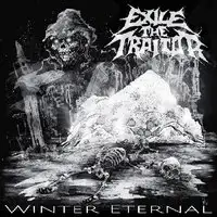 Exile The Traitor - Winter Eternal album cover